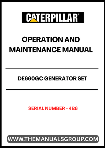 Discover the essential CAT DE660GC Generator Set Operation and Maintenance Manual, specifically designed for serial number 4B6. This comprehensive guide is your go-to resource for understanding the operational intricacies and maintenance requirements of your generator set, ensuring optimal performance and longevity.