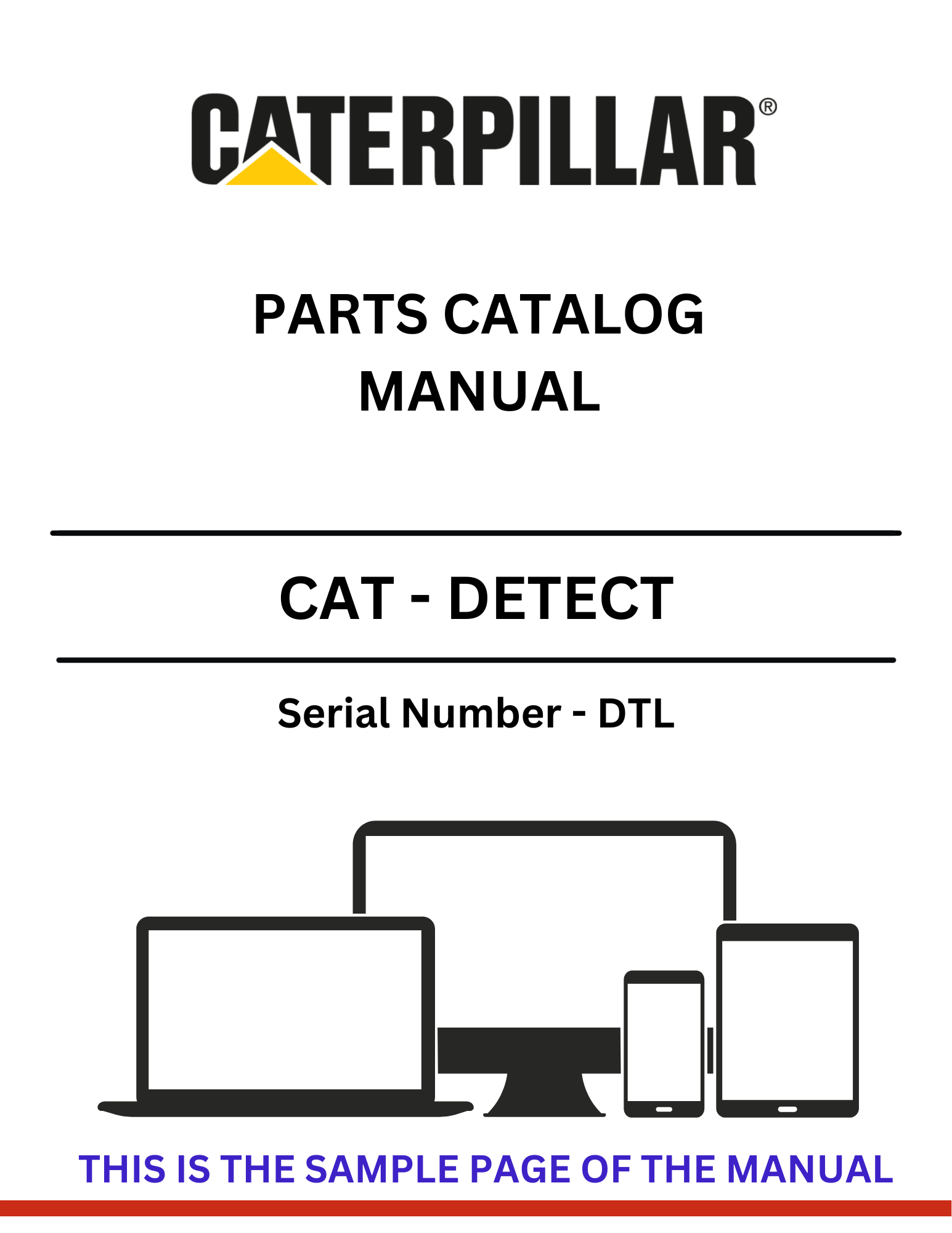 Discover the comprehensive CAT Detect Parts Catalog Manual for S/N - DTL. Access detailed parts information to enhance your equipment maintenance and efficiency.