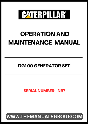 Discover the essential CAT DG100 Generator Set Operation and Maintenance Manual, specifically designed for serial number NB7. This comprehensive guide is your go-to resource for understanding the operational intricacies and maintenance requirements of your generator set, ensuring optimal performance and longevity.