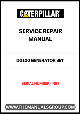  Ensure your CAT DG100 Generator Set operates at peak performance with the comprehensive Service Repair Manual, specifically designed for serial number NB7. This manual is an essential resource for technicians and DIY enthusiasts alike, providing detailed instructions and insights into maintenance and repair procedures.