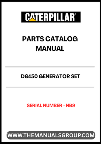 Discover the essential CAT DG150 Generator Set Parts Catalog Manual, specifically designed for serial number NB9. This comprehensive manual serves as a vital resource for maintenance and repair, ensuring your generator operates at peak performance. With detailed diagrams and part specifications, you can easily identify and source the components you need.