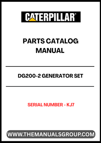 Discover the essential CAT DG200-2 Generator Set Parts Catalog Manual, specifically designed for serial number KJ7. This comprehensive manual serves as a vital resource for maintenance and repair, ensuring your generator operates at peak performance. With detailed diagrams and part specifications, you can easily identify and source the components you need.