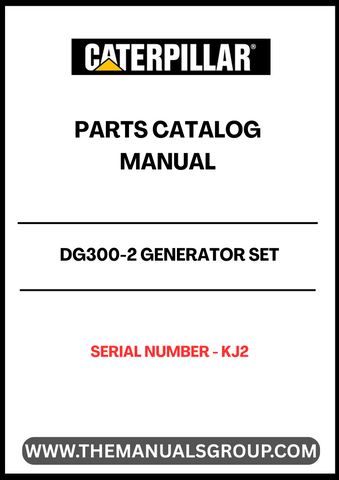 Discover the essential CAT DG300-2 Generator Set Parts Catalog Manual, specifically designed for serial number KJ2. This comprehensive manual serves as a vital resource for maintenance and repair, ensuring your generator operates at peak performance. With detailed diagrams and part specifications, you can easily identify and source the components you need.