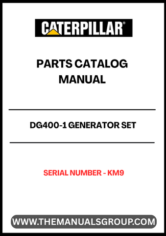 Discover the essential CAT DG400-1 Generator Set Parts Catalog Manual, specifically designed for serial number KM9. This comprehensive manual serves as a vital resource for maintenance and repair, ensuring your generator operates at peak performance.