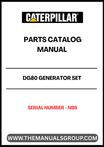 Discover the essential CAT DG80 Generator Set Parts Catalog Manual, specifically designed for serial number NB6. This comprehensive manual serves as a vital resource for maintenance and repair, ensuring your generator operates at peak performance. With detailed diagrams and part specifications, you can easily identify and source the components you need.