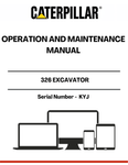 Discover the essential CAT 326 Excavator Operation and Maintenance Manual, specifically designed for serial number KYJ. This comprehensive guide provides detailed instructions and insights to ensure optimal performance and longevity of your excavator.
