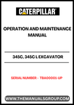 Discover the essential CAT 345C and 345C L Excavator Operation and Maintenance Manual, designed specifically for serial numbers TBA00001 and up. This comprehensive guide is your go-to resource for understanding the intricate workings of your excavator, ensuring optimal performance and longevity.