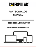 Discover the essential CAT 330C 330C L Excavator Parts Catalog Manual, designed specifically for serial numbers KDD00001 and up. This comprehensive manual is your go-to resource for identifying and sourcing the right parts for your excavator, ensuring optimal performance and longevity of your machinery.