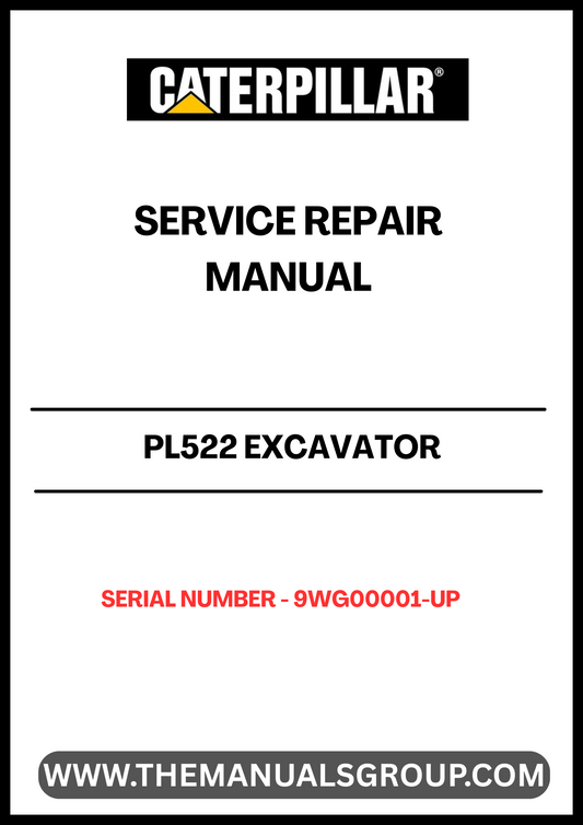 Unlock the full potential of your CAT PL522 Excavator with the comprehensive Service Repair Manual, specifically designed for serial numbers 9WG00001 and up. This essential guide provides detailed instructions and diagrams, ensuring you have the right information at your fingertips for efficient maintenance and repairs.