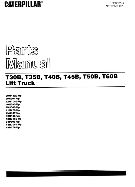 CAT FORKLIFT T40B, T45B, T50B, T60B SPARE PARTS MANUAL - PDF FILE