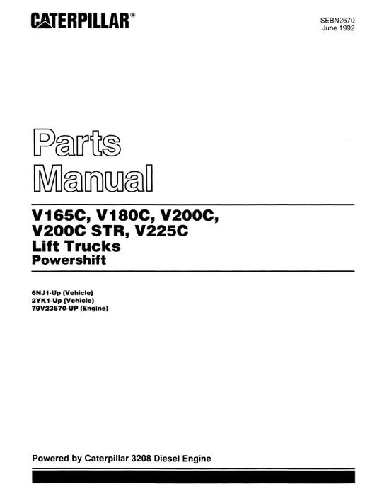 CAT FORKLIFT V165C, V180C, V200C, V200C STR, V225C SPARE PARTS MANUAL - PDF FILE
