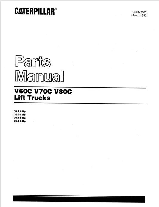 CAT FORKLIFT V60C, V70C, V80C SPARE PARTS MANUAL - PDF FILE