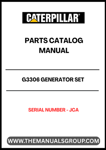 Discover the essential CAT G3306 Generator Set Parts Catalog Manual, designed specifically for serial number JCA. This comprehensive manual serves as a vital resource for maintenance and repair, ensuring your generator operates at peak performance. With detailed diagrams and part specifications, you can easily identify and source the components you need.