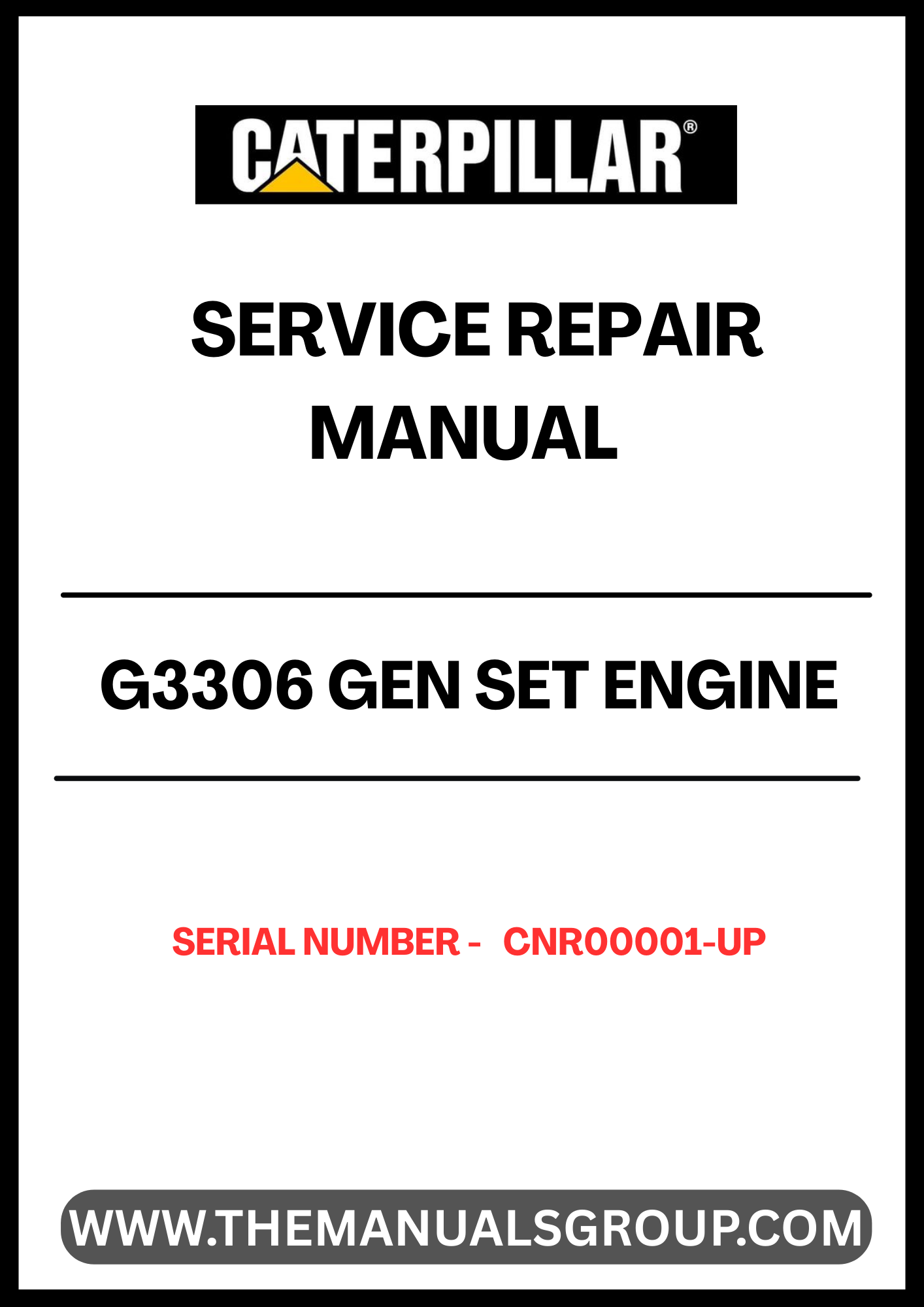 Unlock the full potential of your CAT G3306 Gen Set Engine with our comprehensive Service Repair Manual, specifically designed for serial numbers CNR00001 and up. This manual is an essential resource for technicians and DIY enthusiasts alike, providing detailed instructions and insights to ensure your engine operates at peak performance.
