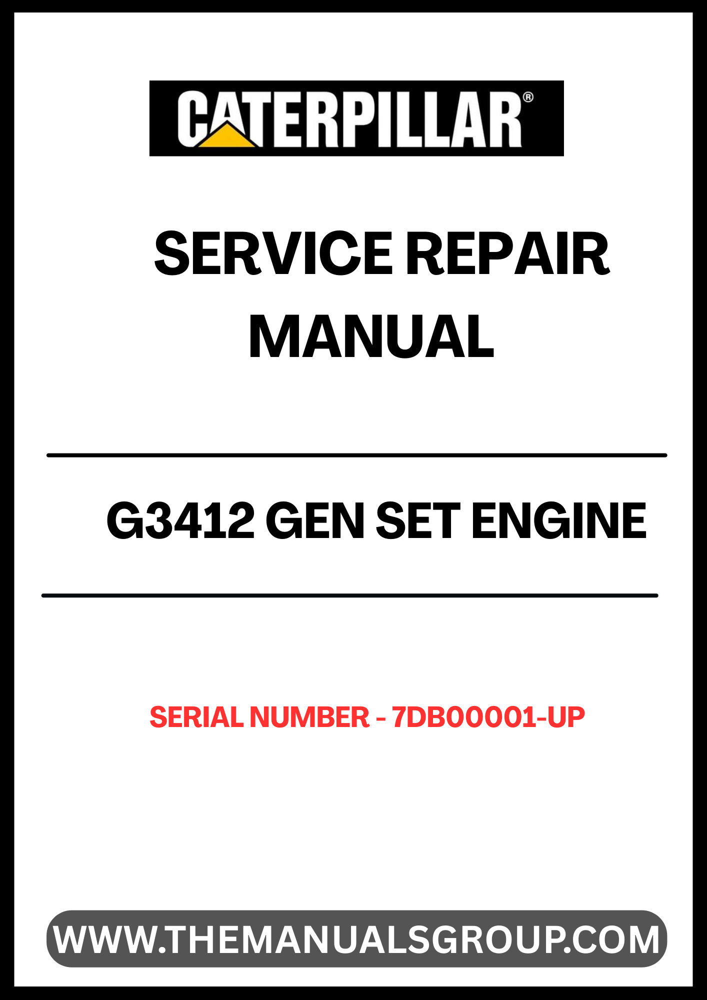 Unlock the full potential of your CAT G3412 Gen Set Engine with our comprehensive Service Repair Manual, specifically designed for serial numbers 7DB00001 and up. This manual is an essential resource for technicians and DIY enthusiasts alike, providing detailed instructions and insights to ensure your engine operates at peak performance.
