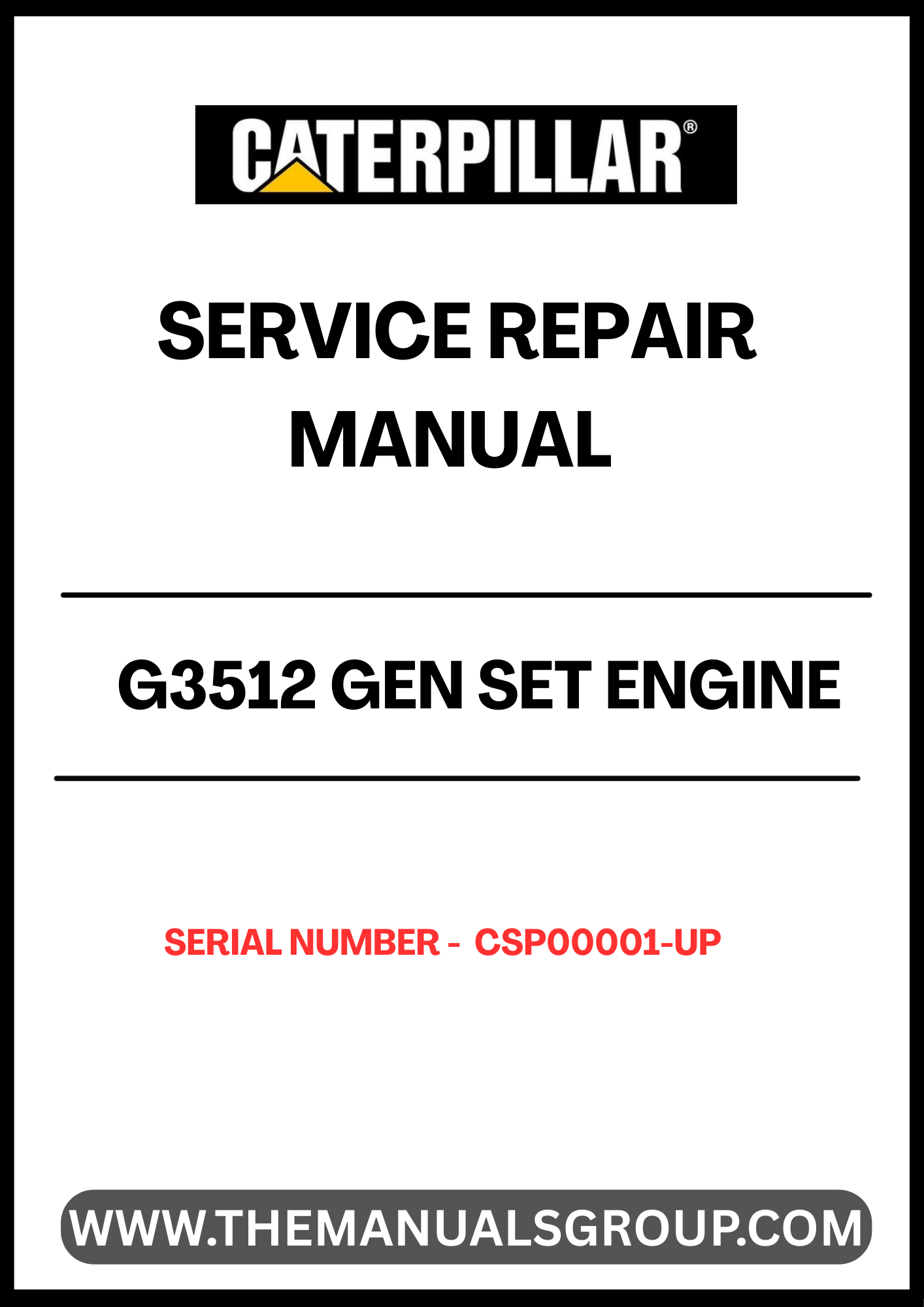 Discover the essential CAT G3512 Gen Set Engine Service Repair Manual, designed specifically for serial numbers CSP00001 and up. This comprehensive guide is an invaluable resource for technicians and engineers, providing detailed instructions and insights to ensure optimal performance and longevity of your engine.