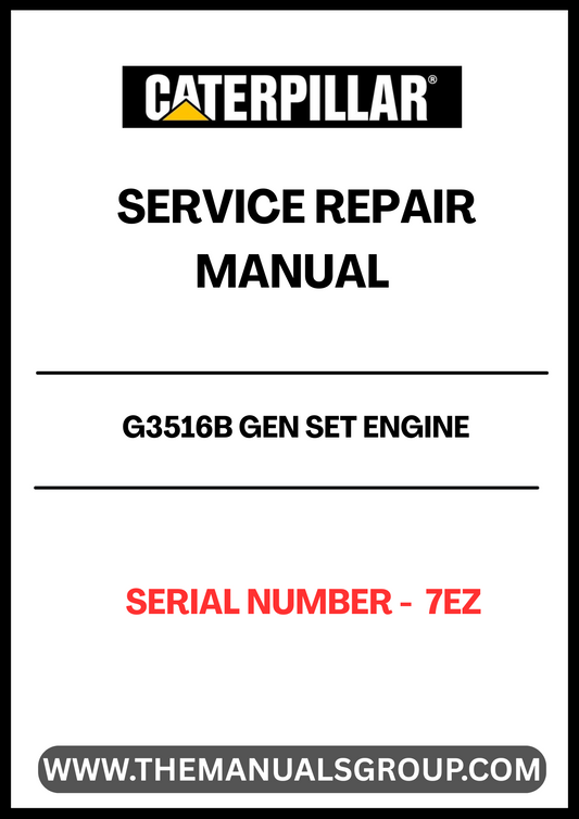 Discover the essential CAT G3516B Gen Set Engine Service Repair Manual, specifically designed for serial number 7EZ. This comprehensive guide is your go-to resource for maintaining and repairing your engine, ensuring optimal performance and longevity. With detailed instructions and diagrams, you can tackle any service task with confidence.