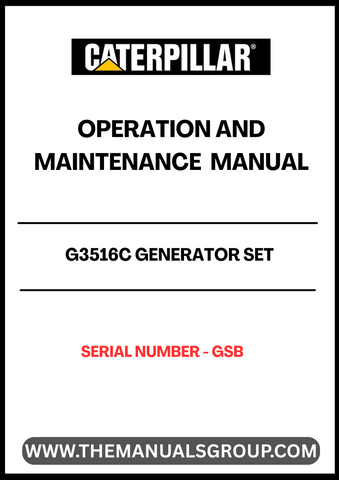 Ensure the optimal performance of your CAT G3516C Generator Set with the comprehensive Operation and Maintenance Manual, specifically designed for serial number GSB. This manual serves as an essential resource, providing detailed instructions and guidelines to help you operate and maintain your generator efficiently.