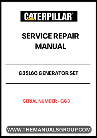  Ensure your CAT G3516C Generator Set operates at peak performance with the comprehensive Service Repair Manual, specifically designed for serial number GG3. This manual is an essential resource for technicians and operators, providing detailed instructions and insights into maintenance and repair procedures.B