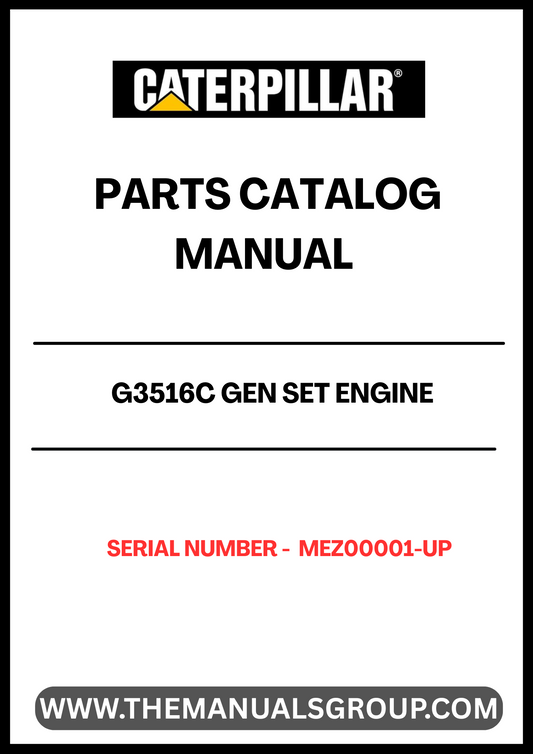 Discover the essential CAT G3516C Gen Set Engine Parts Catalog Manual, designed specifically for serial numbers MEZ00001 and up. This comprehensive manual serves as a vital resource for technicians and engineers, providing detailed information on parts, specifications, and maintenance procedures to ensure optimal performance of your engine.