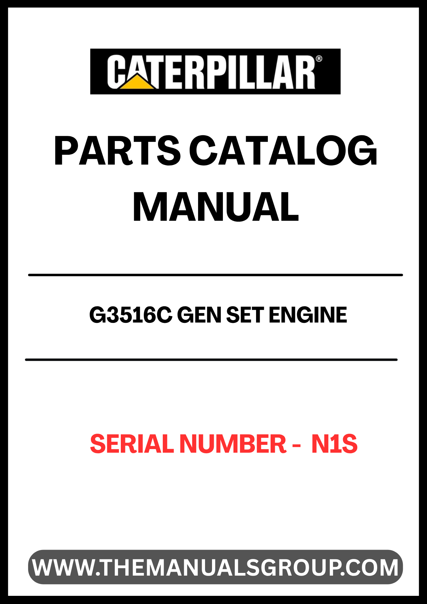 Discover the essential CAT G3516C Gen Set Engine Parts Catalog Manual, designed specifically for serial number N1S. This comprehensive manual serves as a vital resource for technicians and engineers, providing detailed information on parts, specifications, and maintenance procedures to ensure optimal performance of your engine.
