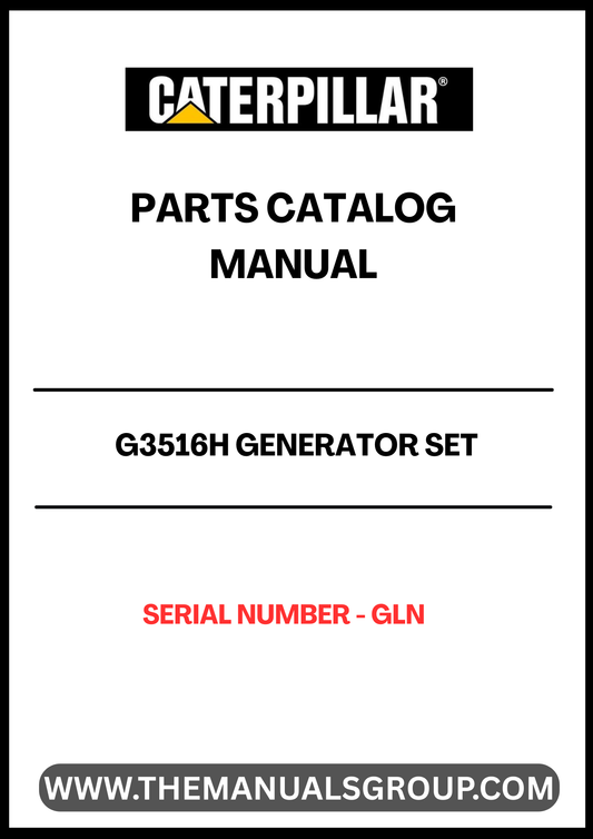Discover the essential CAT G3516H Generator Set Parts Catalog Manual, specifically designed for serial number GLN. This comprehensive manual serves as a vital resource for maintenance and repair, ensuring your generator operates at peak performance.