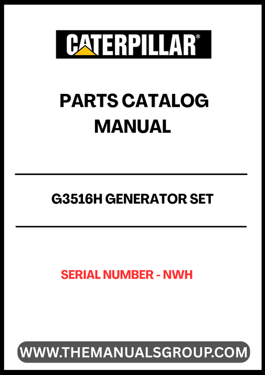 Discover the essential CAT G3516H Generator Set Parts Catalog Manual, specifically designed for serial number NWH. This comprehensive manual serves as a vital resource for maintenance and repair, ensuring your generator operates at peak performance.
