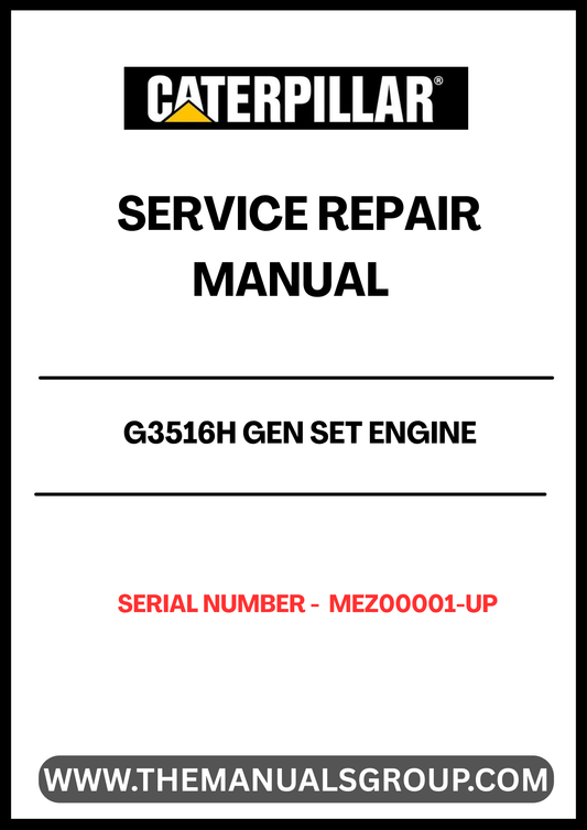 Unlock the full potential of your CAT G3516H Gen Set Engine with our comprehensive Service Repair Manual, designed specifically for serial numbers MEZ00001 and up. This essential guide provides detailed instructions and insights, ensuring you have the knowledge to maintain and repair your engine efficiently.