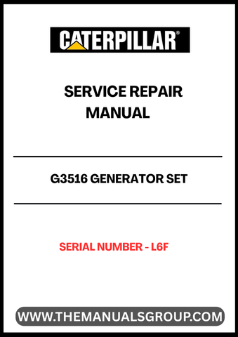 Unlock the full potential of your CAT G3516 Generator Set with our comprehensive Service Repair Manual, specifically designed for serial number L6F. This manual is an essential resource for technicians and operators, providing detailed instructions and insights to ensure optimal performance and longevity of your generator.
