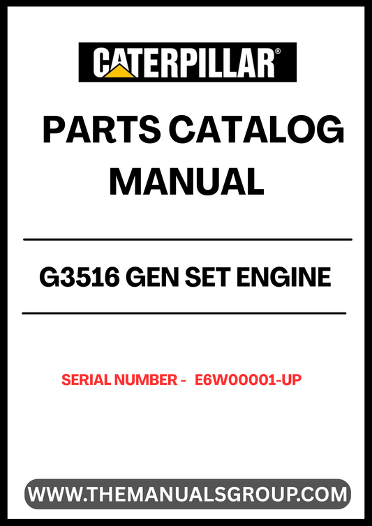 Discover the essential CAT G3516 Gen Set Engine Parts Catalog Manual, designed specifically for serial numbers E6W00001 and up. This comprehensive manual serves as a vital resource for technicians and engineers, providing detailed information on parts, specifications, and maintenance procedures to ensure optimal performance of your engine.