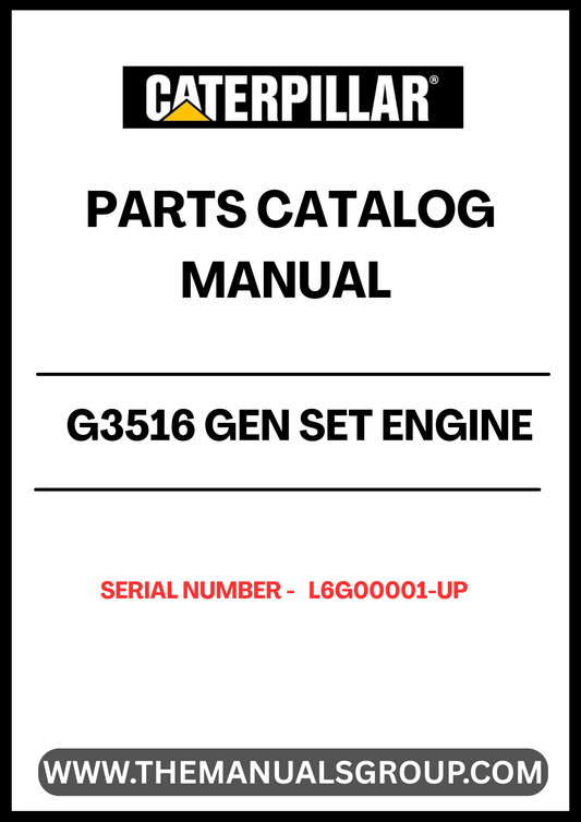 Enhance your maintenance and repair capabilities with the CAT G3516 Gen Set Engine Parts Catalog Manual, specifically designed for serial numbers L6G00001 and up. This comprehensive manual provides detailed information on parts, ensuring you have the right components for optimal engine performance.