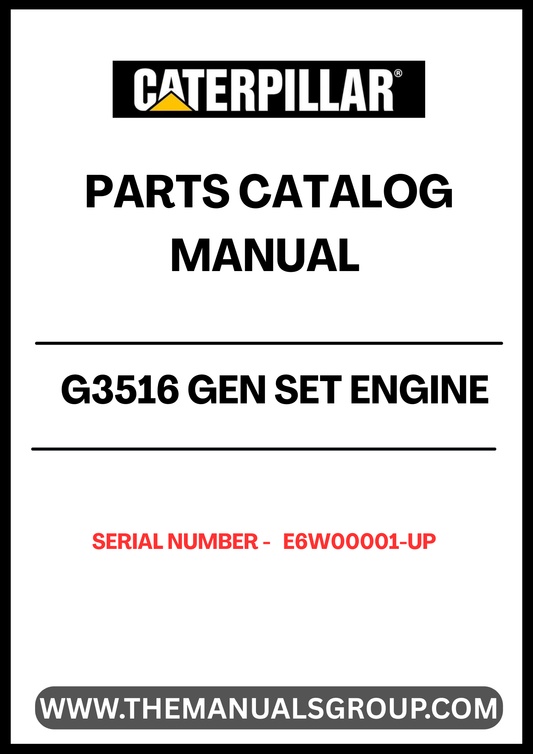 Discover the essential CAT G3516 Gen Set Engine Parts Catalog Manual, designed specifically for serial numbers E6W00001 and up. This comprehensive manual serves as a vital resource for technicians and engineers, providing detailed information on parts, specifications, and maintenance procedures to ensure optimal performance of your engine.