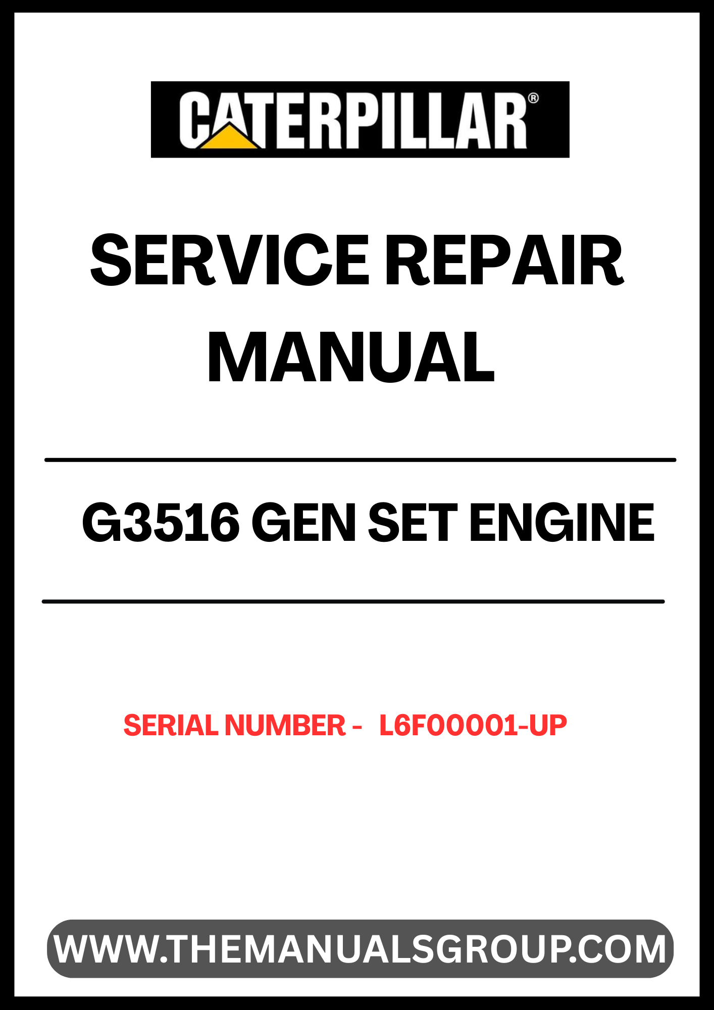 Discover the essential CAT G3516 Gen Set Engine Service Repair Manual, designed specifically for serial numbers L6F00001 and up. This comprehensive guide provides detailed instructions and insights to ensure your engine operates at peak performance. With clear diagrams and step-by-step procedures, you can tackle maintenance and repairs with confidence.