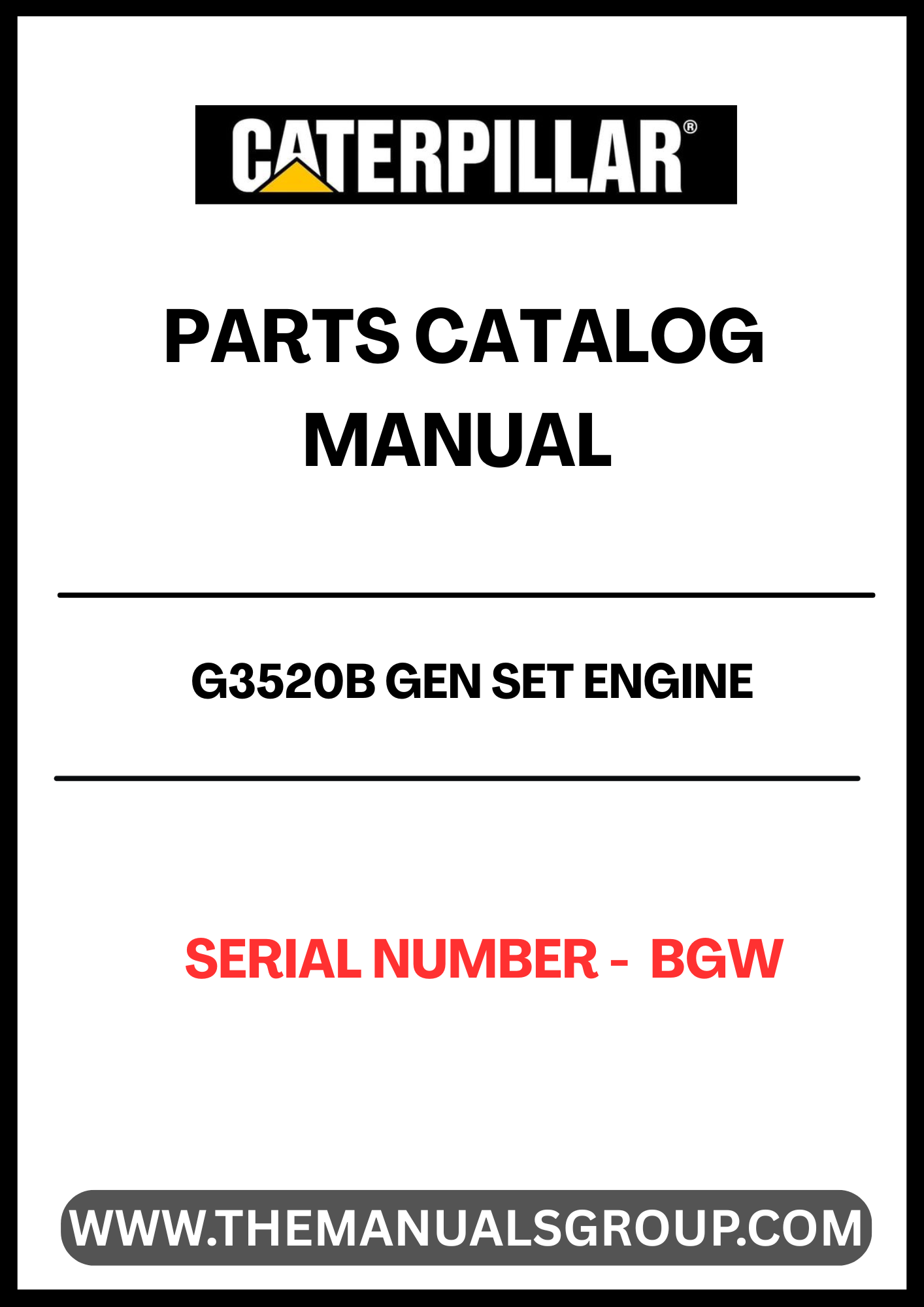 Discover the essential CAT G3520B Gen Set Engine Parts Catalog Manual, specifically designed for serial number BGW. This comprehensive manual serves as a vital resource for technicians and engineers, providing detailed information on parts, specifications, and maintenance procedures to ensure optimal performance of your engine.