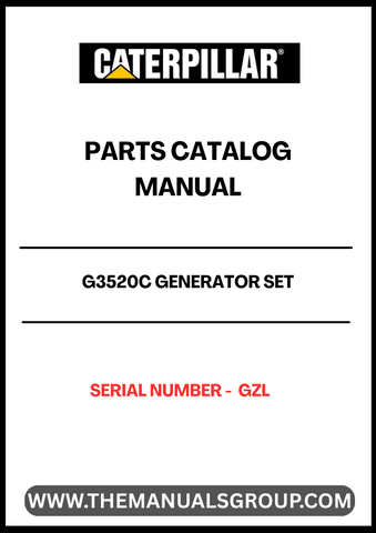 Discover the essential CAT G3520C Generator Set Parts Catalog Manual, designed specifically for serial number GZL. This comprehensive manual serves as a vital resource for maintenance and repair, ensuring your generator operates at peak performance.