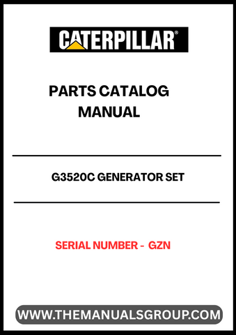 Discover the essential CAT G3520C Generator Set Parts Catalog Manual, designed specifically for serial number GZN. This comprehensive manual serves as a vital resource for maintenance and repair, ensuring your generator operates at peak performance. With detailed diagrams and part specifications, you can easily identify and source the components you need.