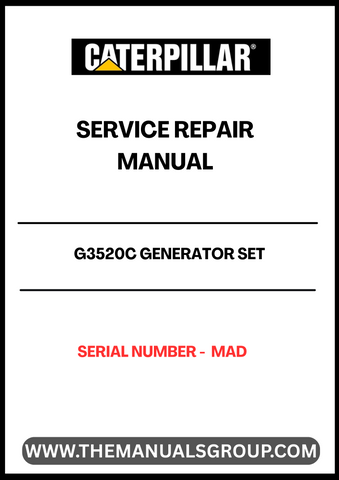 The CAT G3520C Generator Set Service Repair Manual is an essential resource for maintaining and troubleshooting your generator. Designed specifically for the G3520C model, this manual provides detailed instructions and diagrams to ensure efficient service and repair. With the serial number reference (S/N - MAD), you can easily locate the information relevant to your specific unit.