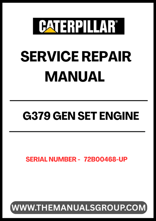 Ensure your CAT G379 Gen Set Engine operates at peak performance with our comprehensive Service Repair Manual, specifically designed for serial numbers 72B00468 and up. This manual is an essential resource for technicians and DIY enthusiasts alike, providing detailed instructions and insights for effective maintenance and repair.