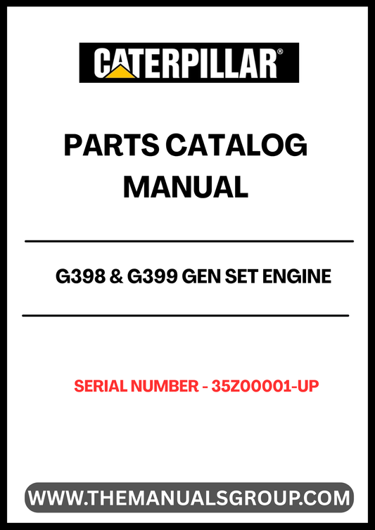 Discover the essential CAT G398 & G399 Gen Set Engine Parts Catalog Manual, designed specifically for serial numbers 35Z00001 and up. This comprehensive manual is your go-to resource for understanding the intricate components of the powerful 6.25 engine, ensuring you have the right information at your fingertips for maintenance and repairs.