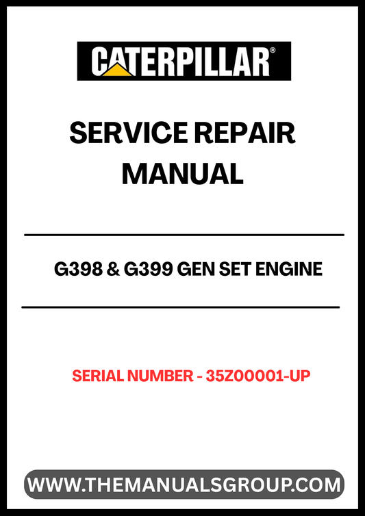 Ensure your CAT G398 & G399 Gen Set Engine operates at peak performance with our comprehensive Service Repair Manual. Designed specifically for serial numbers 35Z00001 and up, this manual provides detailed instructions and insights tailored to the 6.25 engine, making it an essential resource for maintenance and repair.