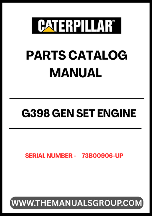 Discover the essential CAT G398 Gen Set Engine Parts Catalog Manual, specifically designed for serial numbers 73B00906 and up. This comprehensive manual serves as your go-to resource for identifying and sourcing the right parts for your engine, ensuring optimal performance and longevity.