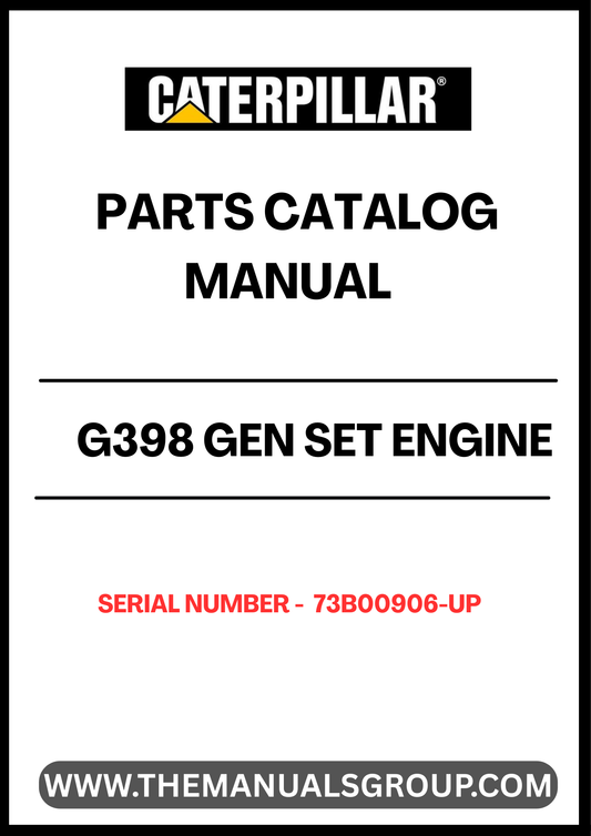 Discover the essential CAT G398 Gen Set Engine Parts Catalog Manual, specifically designed for serial numbers 73B00906 and up. This comprehensive manual serves as your go-to resource for identifying and sourcing the right parts for your engine, ensuring optimal performance and longevity.