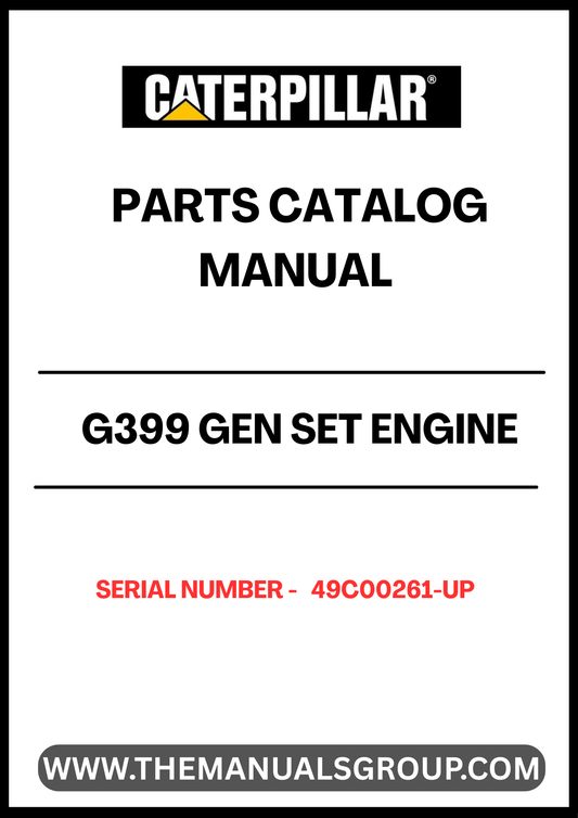 Discover the essential CAT G399 Gen Set Engine Parts Catalog Manual, specifically designed for serial numbers 49C00261 and up. This comprehensive manual serves as a vital resource for technicians and engineers, providing detailed information on parts, specifications, and maintenance procedures to ensure optimal performance of your engine.
