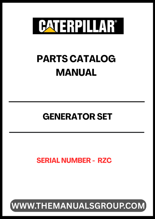 Discover the essential CAT Generator Set Parts Catalog Manual, specifically designed for serial number RZC. This comprehensive manual serves as your go-to resource for identifying and sourcing the right parts for your CAT generator set, ensuring optimal performance and longevity.