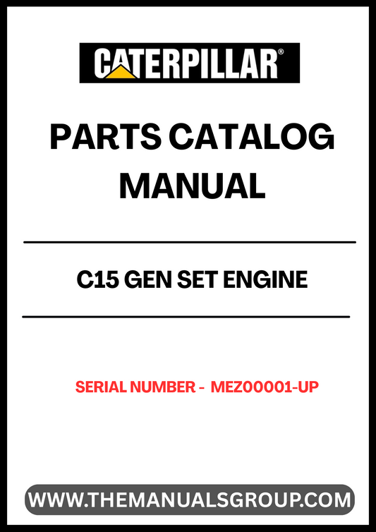  Discover the essential CAT C15 Gen Set Engine Parts Catalog Manual, designed specifically for serial numbers MEZ00001 and up. This comprehensive manual serves as your go-to resource for identifying and sourcing the right parts for your engine, ensuring optimal performance and longevity.