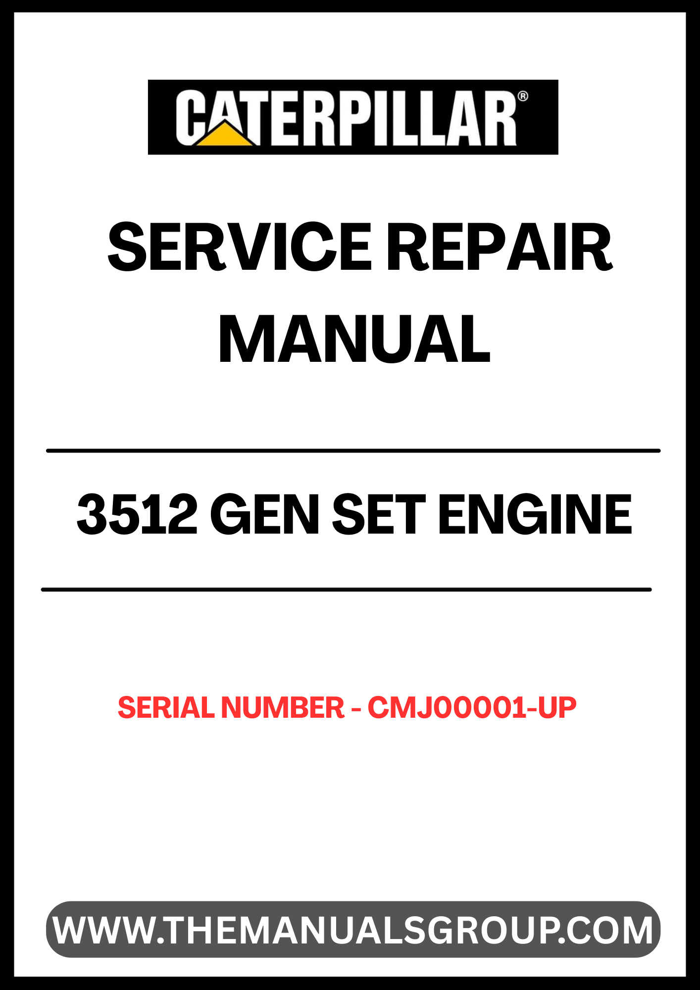 Unlock the full potential of your CAT 3512 Gen Set Engine with our comprehensive Service Repair Manual, specifically designed for serial numbers CMJ00001 and up. This manual is an essential resource for technicians and operators, providing detailed insights into maintenance, troubleshooting, and repair procedures tailored to your engine model.