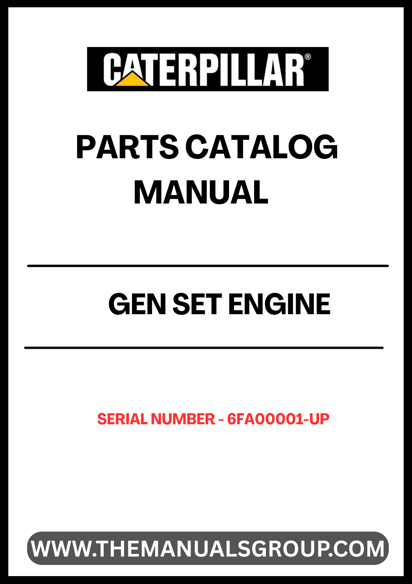  Discover the essential CAT Gen Set Engine Parts Catalog Manual, designed specifically for serial numbers 6FA00001 and up. This comprehensive guide provides detailed information on all engine components, ensuring you have the right parts at your fingertips for efficient maintenance and repairs.