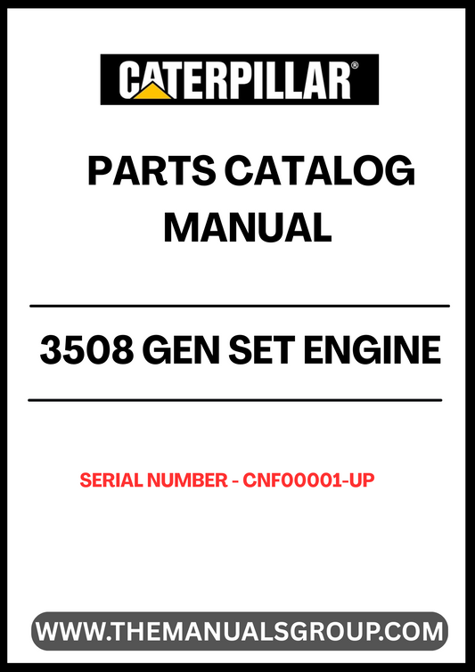 Discover the essential CAT 3508 Gen Set Engine Parts Catalog Manual, designed specifically for serial numbers CNF00001 and up. This comprehensive manual serves as a vital resource for technicians and engineers, providing detailed information on parts, specifications, and maintenance procedures to ensure optimal performance of your engine.