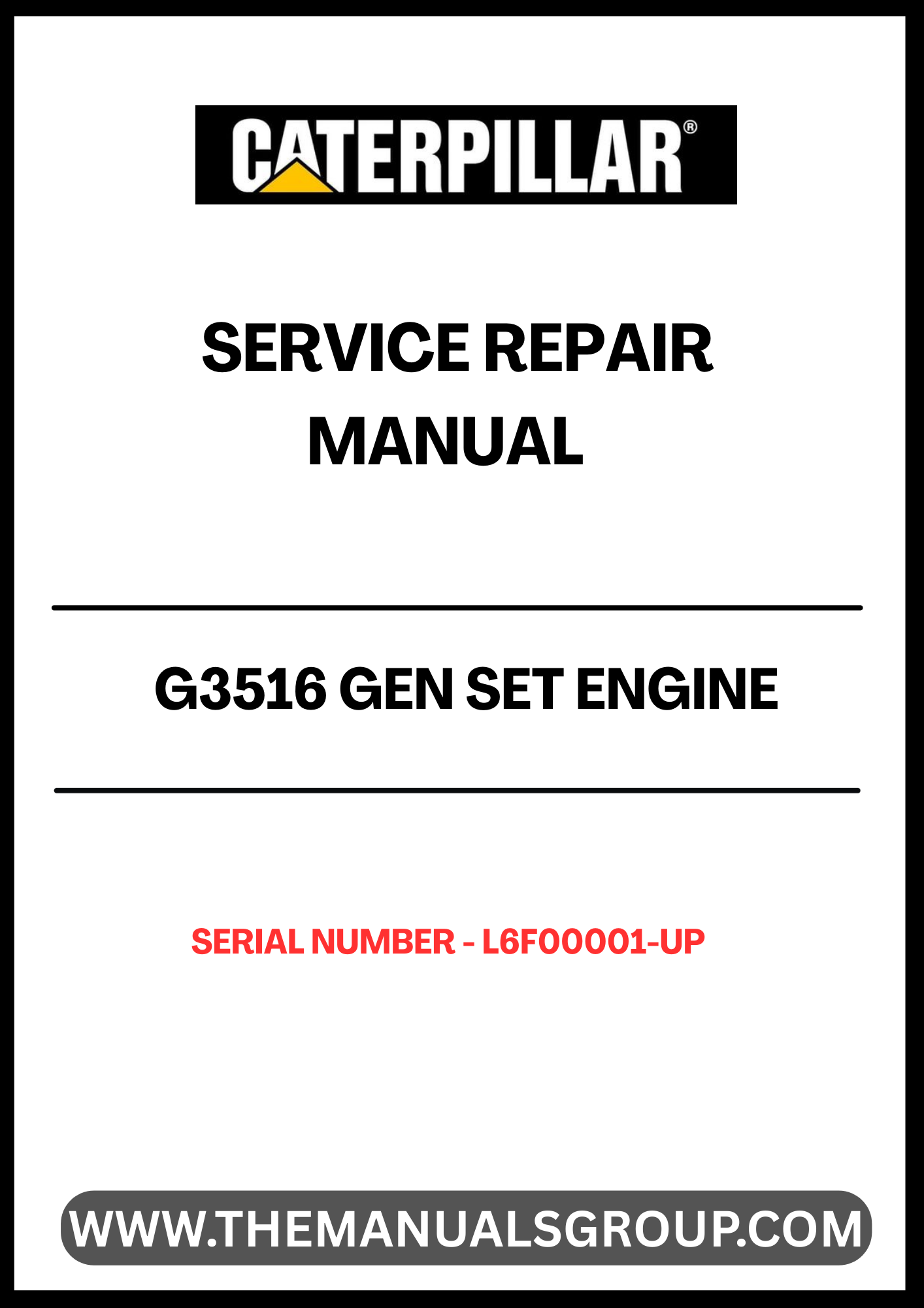  Ensure your CAT G3516 Gen Set Engine operates at peak performance with our comprehensive Service Repair Manual, specifically designed for serial numbers L6F00001 and up. This manual is an essential resource for technicians and operators, providing detailed instructions and insights into maintenance and repair procedures.