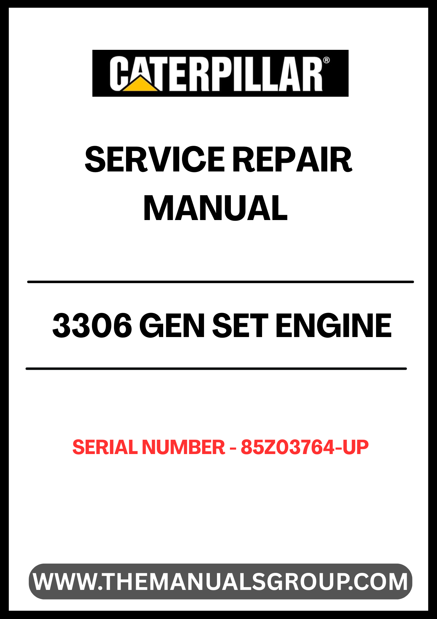 Ensure your CAT 3306 Gen Set Engine operates at peak performance with our comprehensive Service Repair Manual, specifically designed for serial numbers 85Z03764 and up. This manual is an essential resource for technicians and DIY enthusiasts alike, providing detailed instructions and insights to tackle any maintenance or repair task with confidence.
